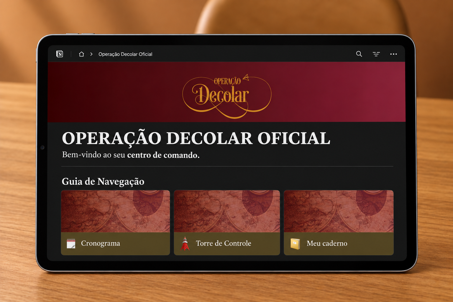 Centro de comando da Operação Decolar no Notion, com Cronograma, Torre de Controle e Meu caderno